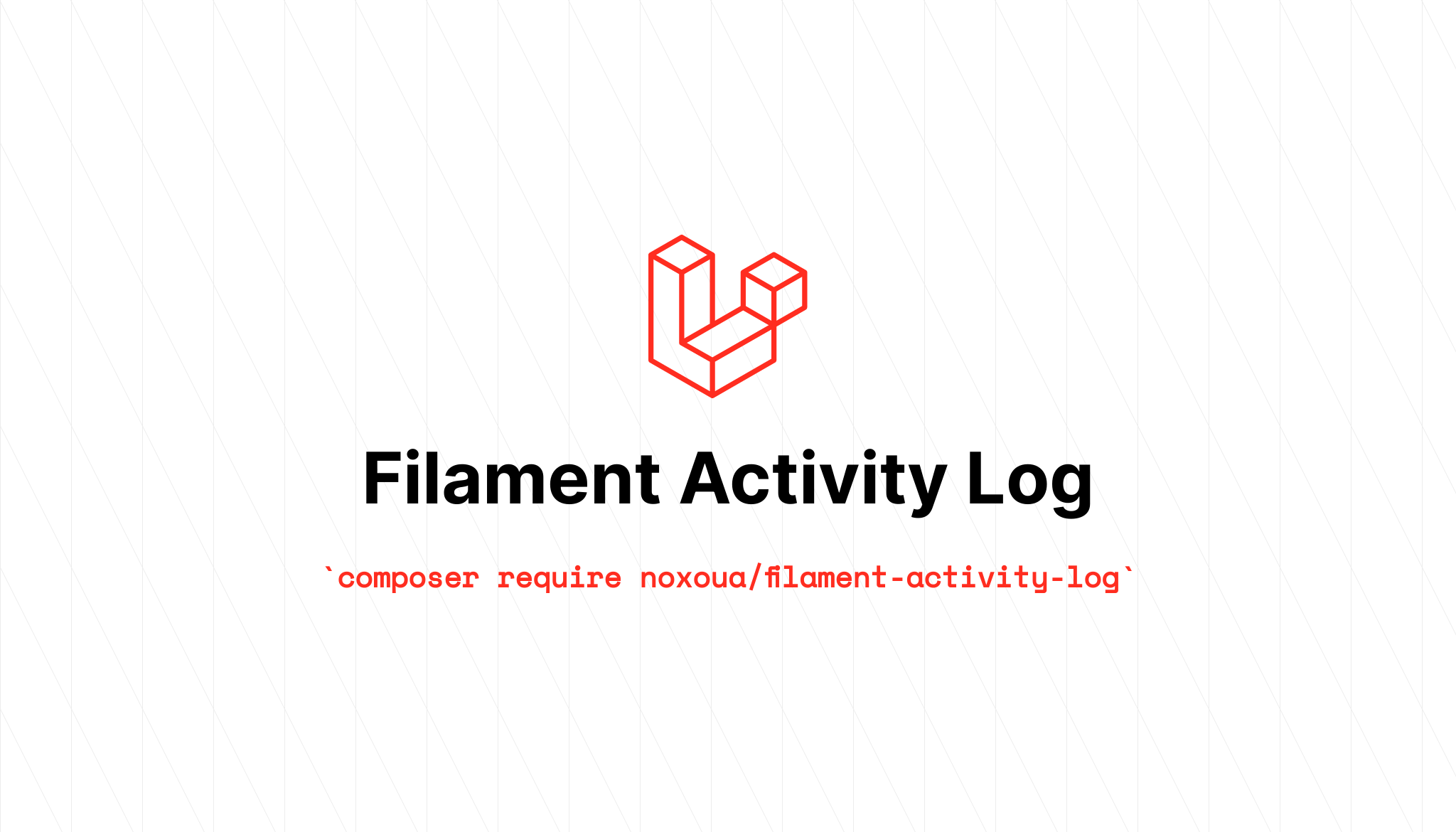 noxoua/filament-activity-log - Package Image